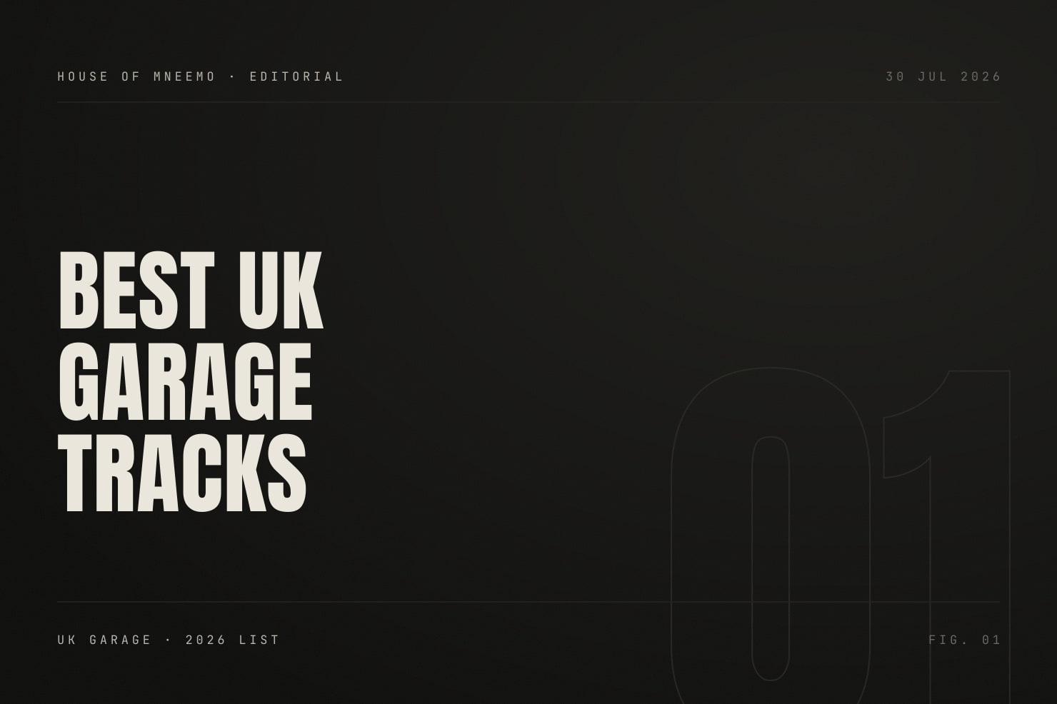 House of Mneemo editorial cover reading Best UK Garage Tracks